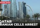 Qatar arrests two cells working for Iran’s Revolutionary Guards