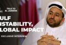 Qatar warns Gulf security is tied to global stability | Talk to Al Jazeera