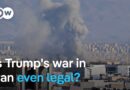 Questions remain over the legality of the US and Israel’s war on Iran | DW News