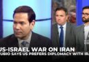 Rubio says US prefers diplomacy with Iran as analysts examine consequences of Hormuz closure