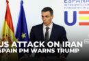 Spanish PM warns Trump on Iran, says he’s playing ‘Russian Roulette’ with the lives of millions