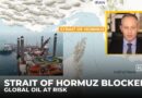 Strait of Hormuz Crisis: Iran vs. U.S. – Global Oil at Risk