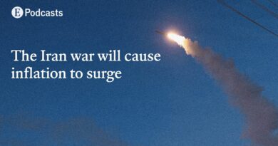 The Iran war will cause inflation to surge| The Economist