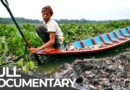 The Most Dangerous River on Earth | Indonesia: Surviving the Citarum | Free Documentary