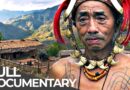 The Tribe That Took Human Heads | Naga: The Last Headhunters | Free Documentary