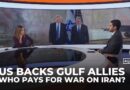 Trump ‘interested’ in asking Arab countries to pay for war on Iran. Analyst: ‘Israel should pay’