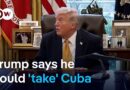 Trump on Cuba: “I think I could do anything I want with it” | DW News