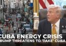 Trump threatens to ‘take’ Cuba as island grapples with nationwide blackout