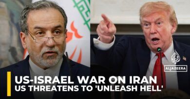 US threatens to ‘unleash hell’ on Iran as Tehran rejects talks and vows to continue fighting