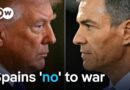 Why is Spain’s Pedro Sanchez standing up to Trump? | DW News