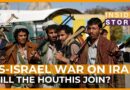 Will the Houthis join Iran in war against Israel and the US? | Inside Story