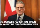 Britain’s PM Starmer pledges UK won’t be dragged into war on Iran