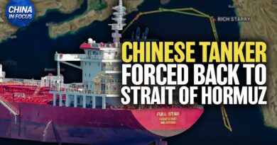 Chinese Tanker Forced Back to Strait of Hormuz | China in Focus