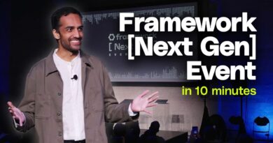 Framework Next Gen Event in 10 minutes