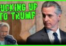 Gavin Newsom Sucks Up To Trump In Disgusting New Low | The Kyle Kulinski Show