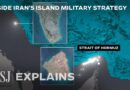 How Iran Controls the Strait of Hormuz With These Islands | WSJ