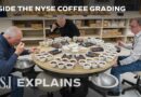 How NYSE Coffee Tasters Help Shape the $250B Global Market | WSJ