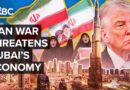 How Trump’s Iran War Is Threatening Dubai’s Reputation As A Safe Haven