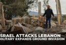 Israel expands ground invasion in Lebanon as UN warns of ‘new occupation’
