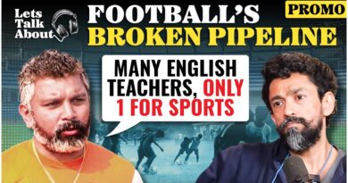 Little cash, few mentors, no street game: India’s football crisis | Let’s Talk About Indian Football
