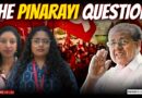 Pinarayi Vijayan: The man, the party, and the third-term challenge
