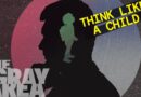 The case for thinking like a child | The Gray Area