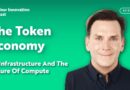 The Token Economy: AI Infrastructure And The Future Of Compute