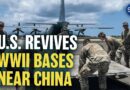 U.S. Rebuilds WWII Bases Near China | China in Focus