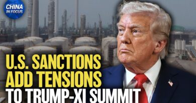US Sanctions Strain Ties Ahead of Trump’s China Trip | China in Focus