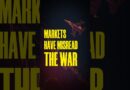 What Markets Are Missing About This War