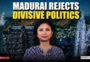 Why communal politics fails in Tamil Nadu’s Madurai