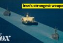 Why the Strait of Hormuz is Iran’s strongest weapon