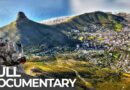 Earth Untold: Cape Town | Hidden Tales from Africa’s Mother City | Free Documentary