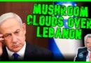 Netanyahu HOSPITALIZED As MUSHROOM CLOUD LIGHTS UP LEBANON & ALL HELL BREAKS LOOSE!! | Kyle Kulinski