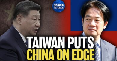 Taiwan puts China on edge | China in Focus