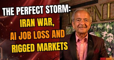 THE PERFECT STORM: IRAN WAR, AI JOB LOSS AND RIGGED MARKETS