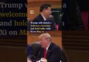 What to expect from Trump-Xi meeting