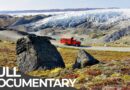 Where Roads End and Ice Begins | Greenland: Life Beyond the Arctic Circle | Free Documentary