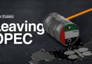 Why The UAE Walked Away From OPEC