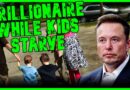 Americans In TOTAL REVOLT As Elon Becomes TRILLIONAIRE As Kids STARVE!! | The Kyle Kulinski Show