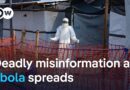 As Ebola’s spread outpaces containment, misinformation is making it worse | DW News