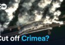 Can Ukraine isolate Crimea – or even retake the Russian-occupied peninsula? | DW News