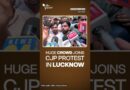 CJP Joins Student Protest in Lucknow Over Irregularities In Exams | The Quint