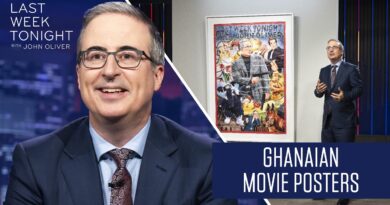 Ghanaian Movie Posters: Last Week Tonight with John Oliver (Bonus Segments)