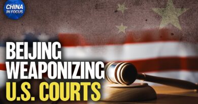 How Beijing Weaponizes U.S. Courts to Silence Critics | China in Focus