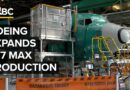How Boeing Is Ramping Up 737 Production
