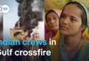 Indian seafarers killed in Gulf strikes: Families demand answers | DW News