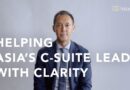 Marsh Asia’s CEO explains how C-suite executives can drive growth with clarity