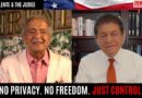 No Privacy. No Freedom. Just Control. | Celente & The Judge
