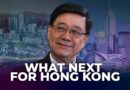 ‘Not giving up on any market’: How John Lee plans to meet Hong Kong’s many challenges